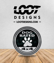 Load image into Gallery viewer, DOG / K9 RATED Badge for Offroad Vehicle
