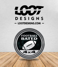 Load image into Gallery viewer, FOOTBALL RATED Badge for Offroad Vehicle
