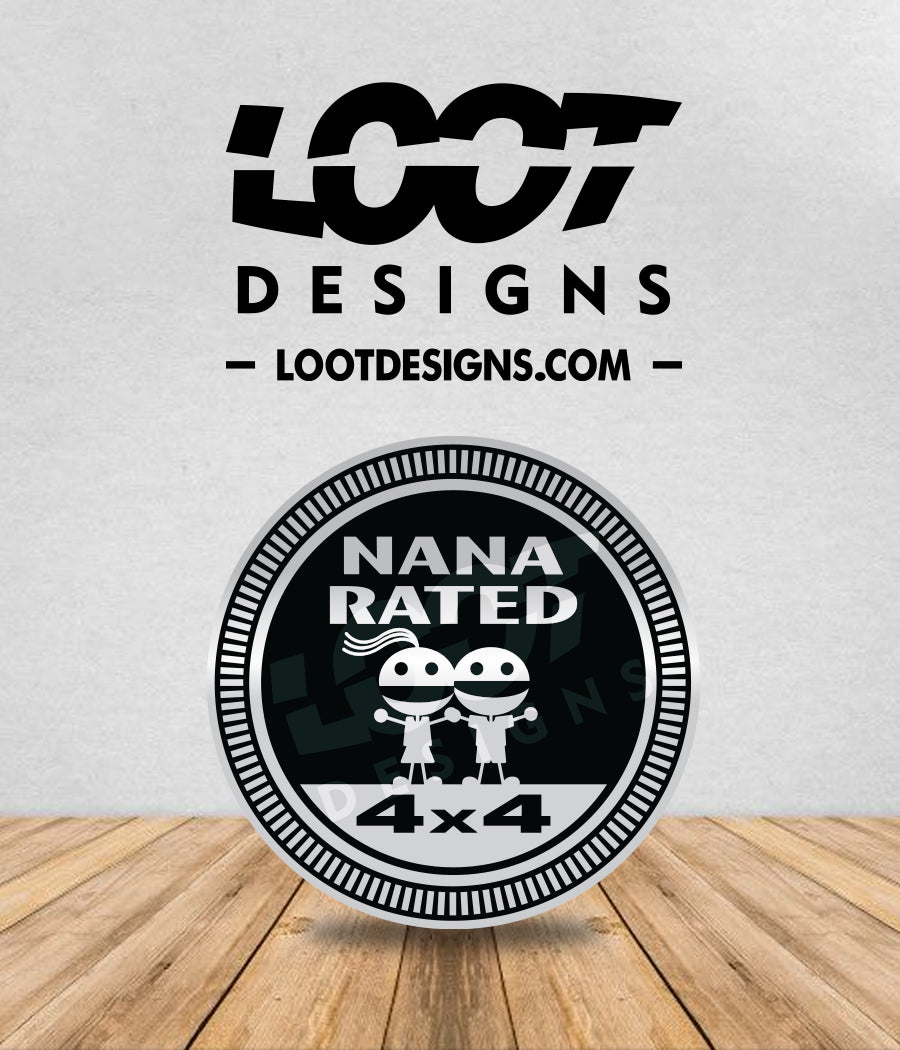 NANA / GRANDMA RATED Badge for Offroad Vehicle