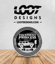 Load image into Gallery viewer, PAVEMENT PRINCESS Badge for Offroad Vehicle
