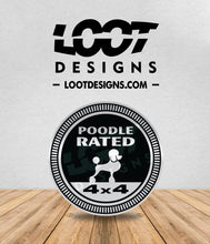 Load image into Gallery viewer, POODLE RATED Badge for Offroad Vehicle
