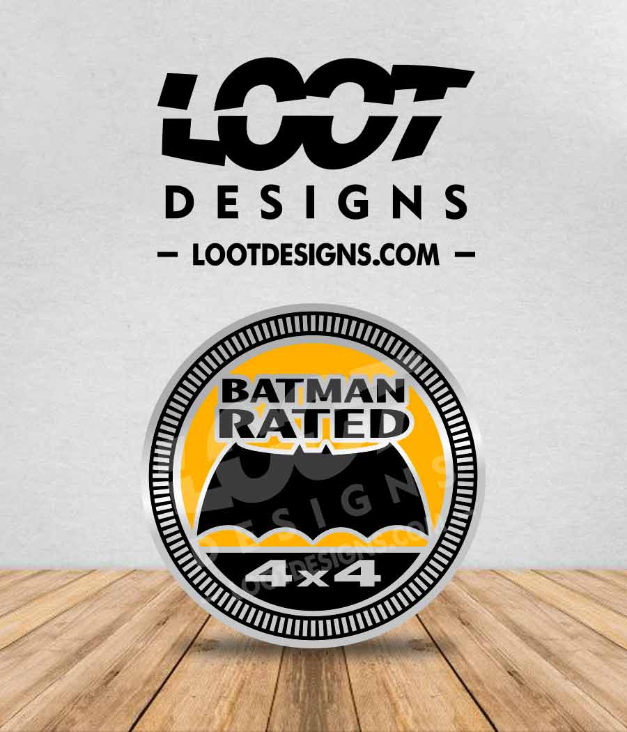 BATMAN RATED Badge for Offroad Vehicle – Loot Designs