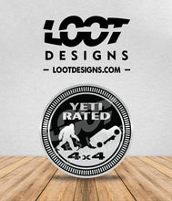 Load image into Gallery viewer, SASQUATCH / YETI / BIGFOOT RATED Badge for Offroad Vehicle
