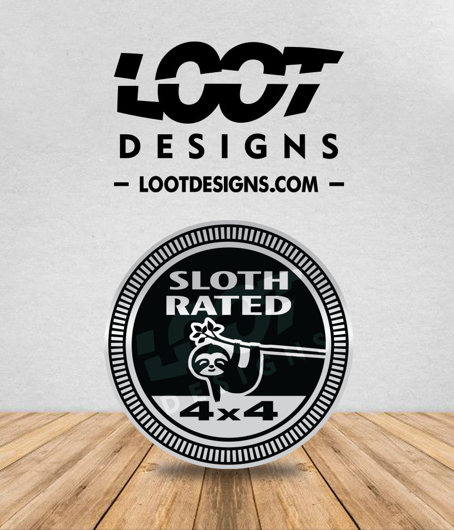 SLOTH RATED Badge for Offroad Vehicle
