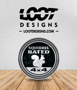 SQUIRREL RATED Badge for Offroad Vehicle